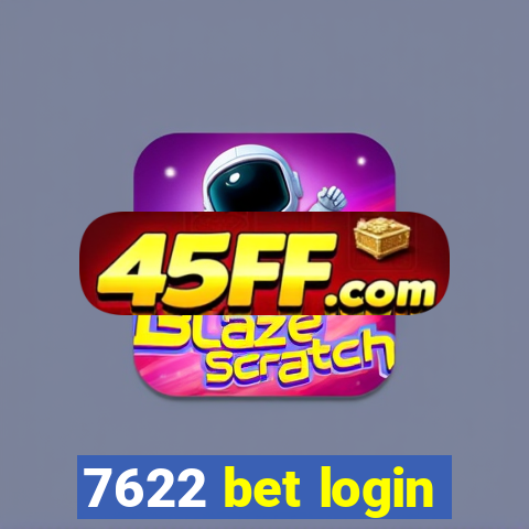 7622 bet login